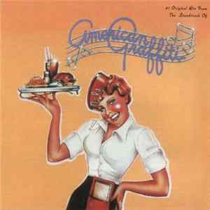 Various - 41 Original Hits From The Sound Track Of American Graffiti flac