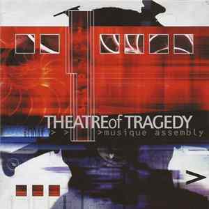 Theatre Of Tragedy - Musique Assembly flac