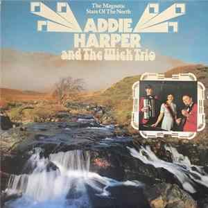 Addie Harper And The Wick Trio - The Magnetic Stars of the North flac
