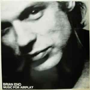 Brian Eno - Music For Airplay flac