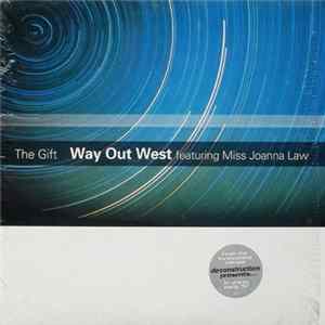 Way Out West Featuring Miss Joanna Law / Sasha & Maria - The Gift / Be As One flac