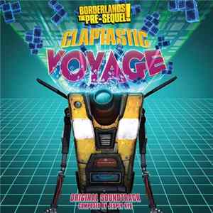 Jesper Kyd - Borderlands The Pre-Sequel!: Claptastic Voyage (Original Soundtrack) flac