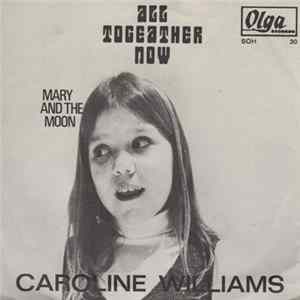 Caroline Williams - All Together Now flac