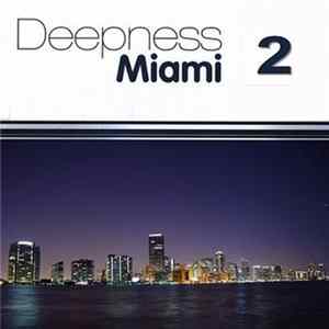 Various - Deepness Miami 2 flac
