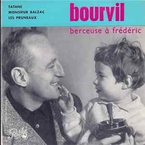 Bourvil - Berceuse à Frédéric flac