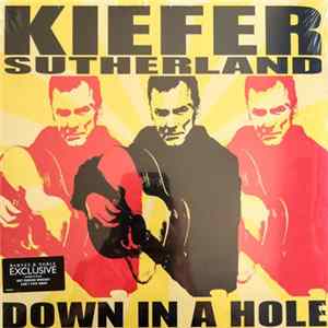 Kiefer Sutherland - Down In A Hole flac