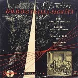 Tartini, Kókai, Dohnányi, Garay, Petri - Ördögtrilla Szonáta; Verbunkos Rapszódia; Ruralia Hungarica flac