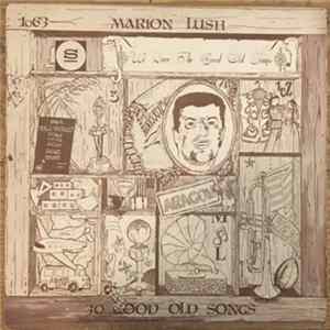 Marion Lush - 30 Good Old Songs flac