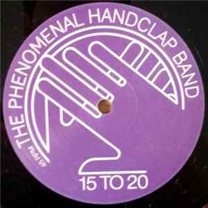 The Phenomenal Handclap Band - 15 To 20 flac