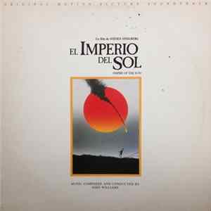 John Williams - El Imperio Del Sol = Empire Of The Sun (Original Motion Picture Soundtrack) flac