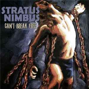 Stratus Nimbus - Can't Break Free flac