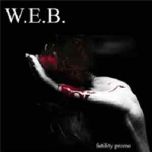 W.E.B. - Futility promo flac