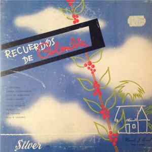 Manuel J. Bernal - Recuerdos De Colombia flac