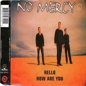 No Mercy - Hello How Are You flac