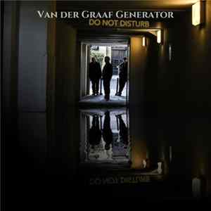 Van Der Graaf Generator - Do Not Disturb flac