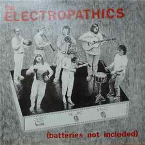 The Electropathics - (Batteries Not Included) flac