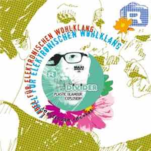 Divider - Plastic Glamour Explosion! flac