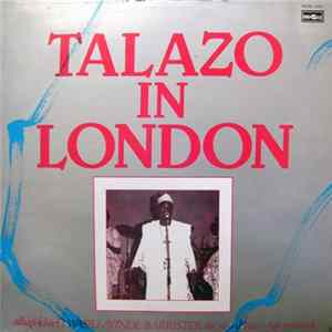 Alhaji (Chief) Wasiu Ayinde Barrister & The Royal Inter-Fuji Messiah - Talazo In London flac