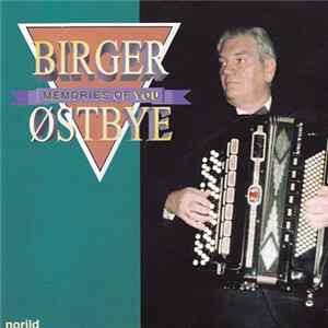 Birger Østbye - Memories Of You flac