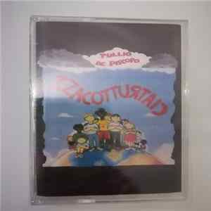 Tullio De Piscopo - Zzacotturtaic flac