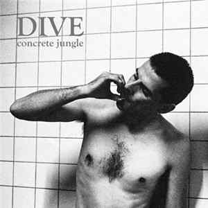 Dive - Concrete Jungle flac