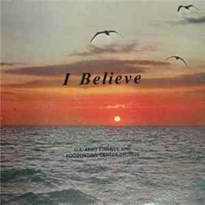U.S. Army Finance And Accounting Center Chorus - I Believe flac