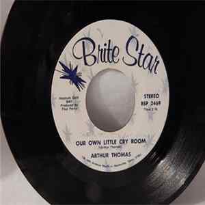 Arthur Thomas - Our Own Little Cry Room / Someone Else's Loss flac