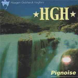 HGH - Pignoise flac