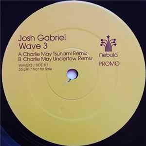Josh Gabriel - Wave 3 flac