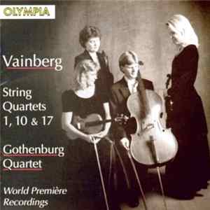 Vainberg, Gothenburg Quartet - String Quartets 1, 10, & 17 flac