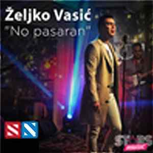 Željko Vasić - No Pasaran flac