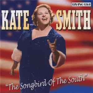 Kate Smith - The Songbird Of The South flac