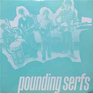 Pounding Serfs - Pounding Serfs flac