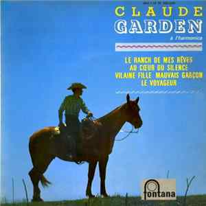 Claude Garden - Claude Garden À L'Harmonica flac
