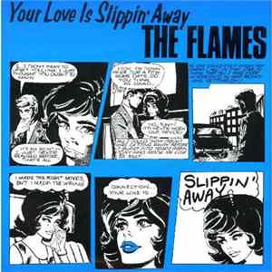 The Flames - Your Love Is Slippin' Away flac