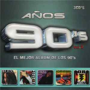 Various - Años 90's - El Mejor Album De Los 90's Vol. 2 flac