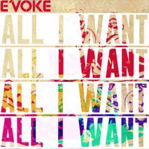 E'voke - All I Want flac