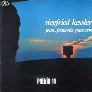 Siegfried Kessler / Jean-François Pauvros - Phenix 14 flac
