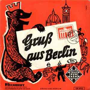 Musikkorps Der Schutzpolizei Berlin - Gruss aus Berlin flac