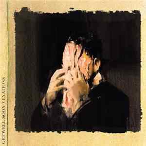 Get Well Soon - Vexations flac