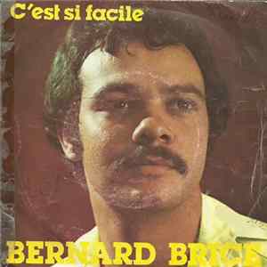 Bernard Brice - C'Est Si Facile flac