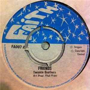 Twinkle Brothers - Friends / No Big Thing flac