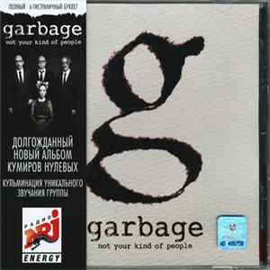 Garbage - Not Your Kind Of People flac