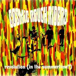 Cosmic Rough Riders - Revolution (In The Summertime?) flac