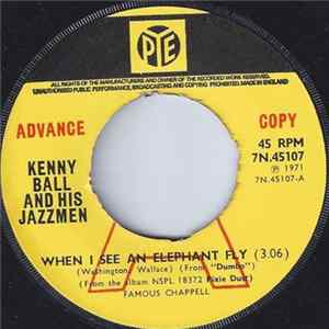 Kenny Ball And His Jazzmen - When I See An Elephant Fly / When You Wish Upon A Star flac