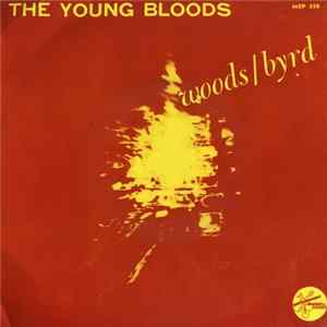 Woods / Byrd - The Young Bloods flac