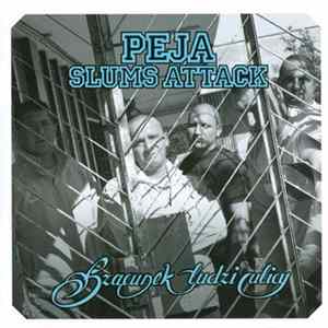 Peja / Slums Attack - Szacunek Ludzi Ulicy flac