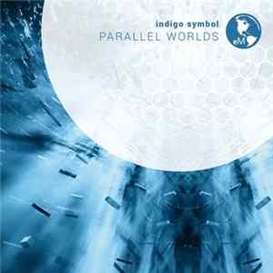 Indigo Symbol - Parallel Worlds flac