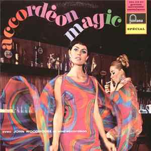 John Woodhouse Et Son Accordéon - Accordéon Magic flac