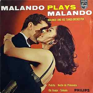 Malando And His Tango-Orchestra - Malando Plays Malando flac